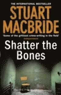 Shatter The Bones (h�ftad)