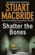 Shatter The Bones