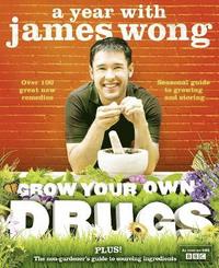 Grow Your Own Drugs (inbunden)