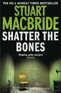 Shatter the Bones (h�ftad)