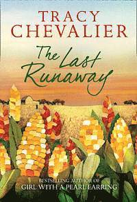The Last Runaway (h�ftad)