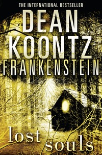 Dean Koontz's Frankenstein (4) -- Lost Souls (h�ftad)