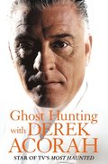 GHOST HUNTING WITH DEREK A EB