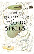 Element Encyclopedia of 1000 Spells