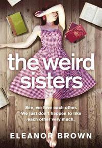 The Weird Sisters (h�ftad)