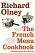 French Menu Cookbook: The Food and Wine of France - Season by Delicious Season