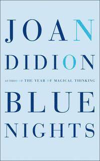 Blue Nights (h�ftad)