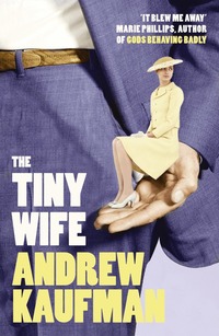 The Tiny Wife (h�ftad)