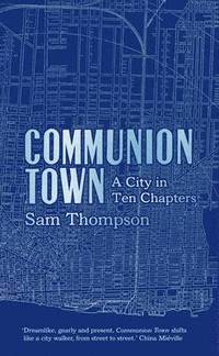 Communion Town (inbunden)