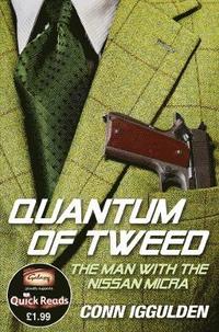 The Quantum of Tweed (h�ftad)