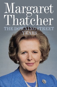 The Downing Street Years (h�ftad)