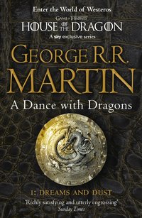 A Dance With Dragons: Part 1 Dreams and Dust (h�ftad)
