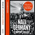HISTORY IN HOUR NAZI GERMAN EA
