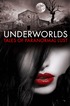 Underworlds: Tales of Paranormal Lust