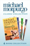 Classic Morpurgo Collection (six novels): Kaspar; Born to Run; The Butterfly Lion; Running Wild; Alone on a Wide, Wide Sea; Farm Boy