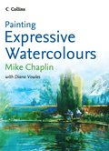 Painting Expressive Watercolours