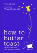 HOW TO BUTTER TOAST EB