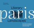 Literary Landscapes: Paris