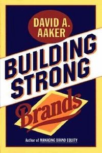 Building Strong Brands (inbunden)