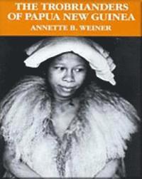 Trobrianders of Papua New Guinea (h�ftad)