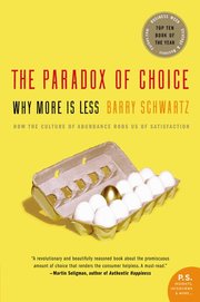 The Paradox of Choice (h�ftad)