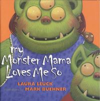 My Monster Mama Loves Me So (inbunden)