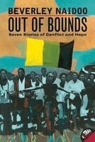 Out of Bounds: Seven Stories of Conflict and Hope (h�ftad)