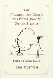 Melancholy Death of Oyster Boy, The-Holiday Ed.: And Other Stories (inbunden)