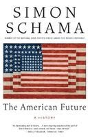 The American Future: A History (h�ftad)