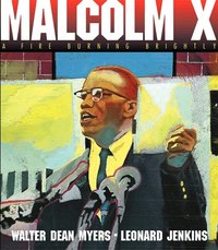 Malcolm X: A Fire Burning Brightly (h�ftad)