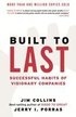 Built to Last: Successful Habits of Visionary Companies