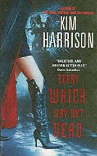 Every Which Way But Dead (h�ftad)