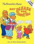 Berenstain Bears Say Please And Thank You
