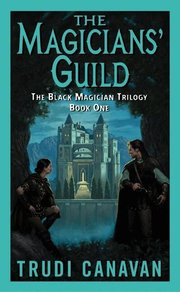 The Magicians' Guild: The Black Magician Trilogy Book 1 (pocket)