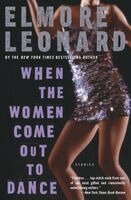 When the Women Come Out to Dance: Stories (h�ftad)
