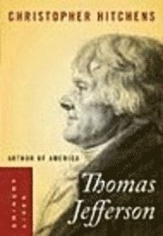 Thomas Jefferson: Author of America (inbunden)