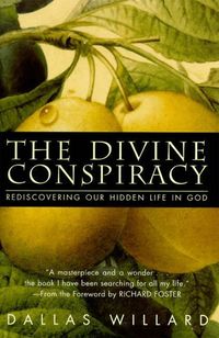The Divine Conspiracy (inbunden)