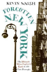 Forgotten New York (h�ftad)