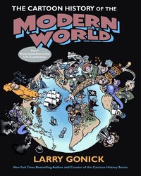 Cartoon History Of The Modern World (h�ftad)
