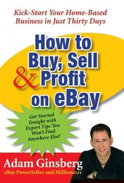How to Buy, Sell and Profit on eBay (h�ftad)