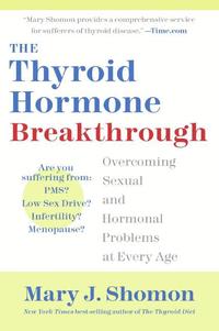 The Thyroid Hormone Breakthrough (h�ftad)
