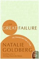 The Great Failure: My Unexpected Path to Truth (h�ftad)