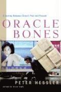 Oracle Bones: A Journey Between China's Past and Present (inbunden)