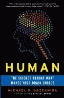 Human: The Science Behind What Makes Your Brain Unique (h�ftad)
