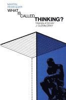 What Is Called Thinking? (h�ftad)