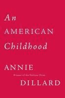 An American Childhood (h�ftad)