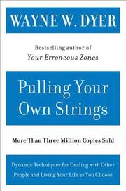Pulling Your Own Strings: Dynamic Techniques for Dealing with Other People and Living Your Life as You Choose (h�ftad)