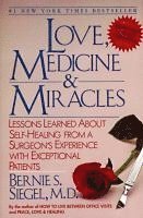 Love, Medicine And Miracles (h�ftad)