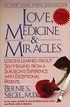 Love, Medicine And Miracles
