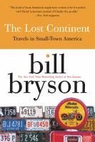 The Lost Continent: Travels in Small Town America (h�ftad)